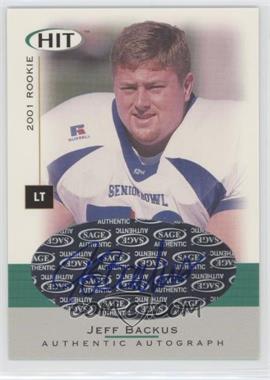 2001 SAGE Hit - Autographs #A31 - Jeff Backus