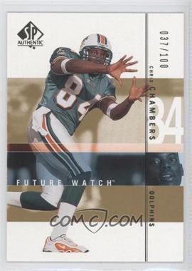 2001 SP Authentic - [Base] - Gold #107 - Future Watch - Chris Chambers /100