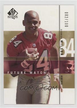 2001 SP Authentic - [Base] - Gold #127 - Future Watch - Cedrick Wilson /100