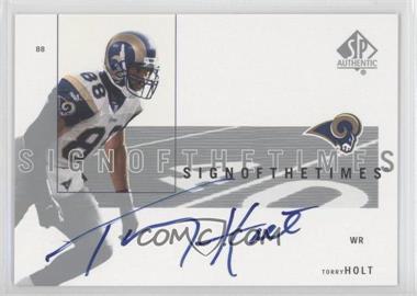 2001 SP Authentic - Sign of the Times #TH - Torry Holt