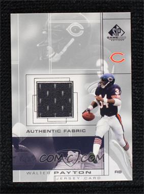 2001 SP Game Used Edition - Authentic Fabric #WP - Walter Payton