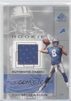 Rookie Authentic Fabric - Mike McMahon #/500