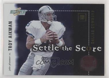 2001 Score - Settle the Score #SS-30 - Troy Aikman, Jake Plummer