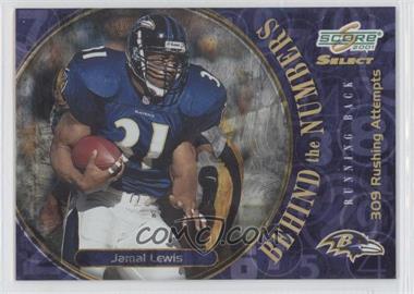 2001 Score Select - Behind The Numbers #BN-13 - Jamal Lewis /309