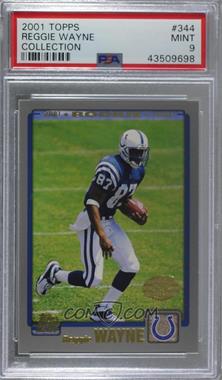 2001 Topps - [Base] - Topps Collection #344 - Reggie Wayne [PSA 9 MINT]