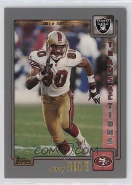 2001 Topps - [Base] #48 - Transactions - Jerry Rice