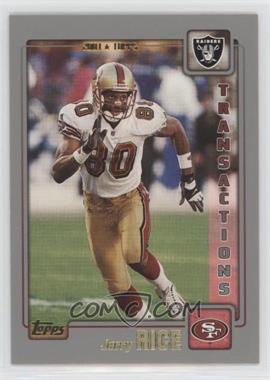 2001 Topps - [Base] #48 - Transactions - Jerry Rice