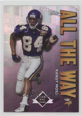 2001 Topps - Own the Game #AW5 - All The Way - Randy Moss