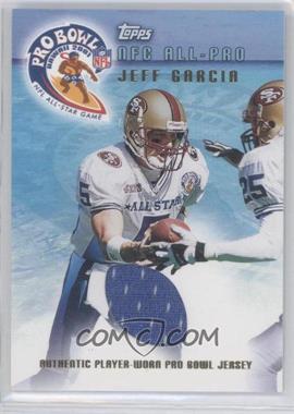 2001 Topps - Pro Bowl Jerseys #TP-JG - Jeff Garcia