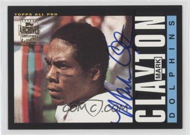 2001 Topps Archives - Reprint Autographs #AA-MC - Mark Clayton