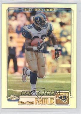 2001 Topps Chrome - [Base] - Refractor #131 - Marshall Faulk /999