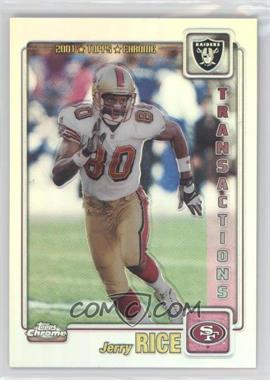 2001 Topps Chrome - [Base] - Refractor #136 - Jerry Rice /999