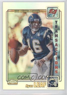 2001 Topps Chrome - [Base] - Refractor #188 - Ryan Leaf /999