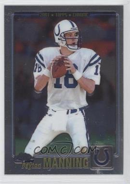 2001 Topps Chrome - [Base] #98 - Peyton Manning