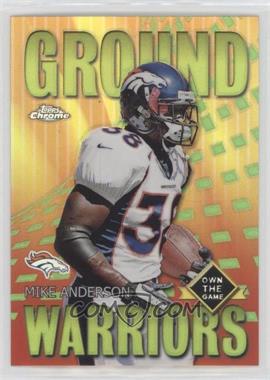 2001 Topps Chrome - Own The Game Refractor #GW4 - Mike Anderson