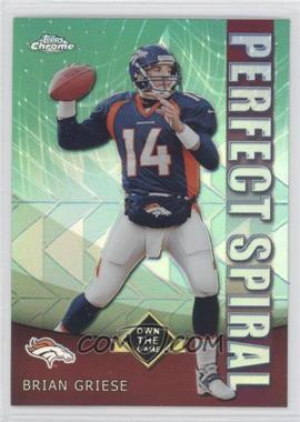 2001 Topps Chrome - Own The Game Refractor #PS1 - Brian Griese