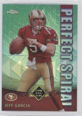 2001 Topps Chrome - Own The Game Refractor #PS3 - Jeff Garcia