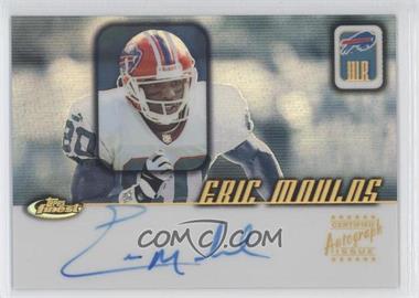 2001 Topps Finest - Autographs #FA-EM - Eric Moulds