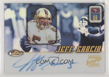 2001 Topps Finest - Autographs #FA-JG - Jeff Garcia [Noted]