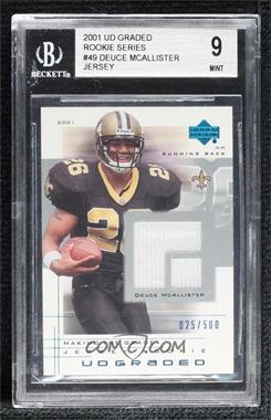 2001 UD Graded - [Base] - Jerseys #49 - Making the Grade Rookie - Deuce McAllister /500 [BGS 9 MINT]