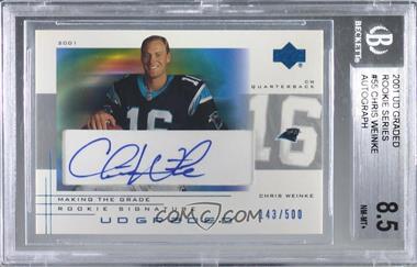 2001 UD Graded - [Base] - Signatures #55 - Making the Grade Rookie - Chris Weinke /500 [BGS 8.5 NM‑MT+]