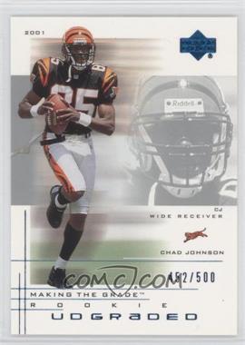 2001 UD Graded - [Base] #48.1 - Making the Grade Rookie - Chad Johnson (Action) /500