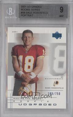 2001 UD Graded - [Base] #58.2 - Making the Grade Rookie - Sage Rosenfels (Portrait) /750 [BGS 9 MINT]