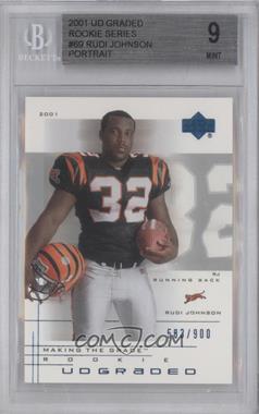 2001 UD Graded - [Base] #69.2 - Making the Grade Rookie - Rudi Johnson (Portrait) /900 [BGS 9 MINT]