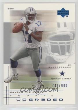 2001 UD Graded - [Base] #70.1 - Making the Grade Rookie - Quincy Carter (Action) /900