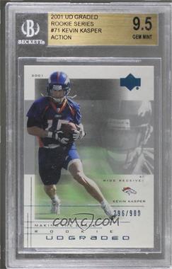 2001 UD Graded - [Base] #71.1 - Making the Grade Rookie - Kevin Kasper (Action) /900 [BGS 9.5 GEM MINT]