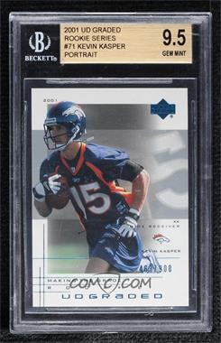 2001 UD Graded - [Base] #71.2 - Making the Grade Rookie - Kevin Kasper (Portrait) /900 [BGS 9.5 GEM MINT]