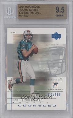 2001 UD Graded - [Base] #76.1 - Making the Grade Rookie - Josh Heupel (Action) /900 [BGS 9.5 GEM MINT]