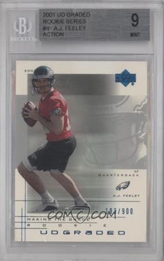 2001 UD Graded - [Base] #81.1 - Making the Grade Rookie - A.J. Feeley (Action) /900 [BGS 9 MINT]