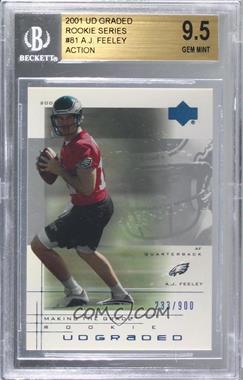 2001 UD Graded - [Base] #81.1 - Making the Grade Rookie - A.J. Feeley (Action) /900 [BGS 9.5 GEM MINT]