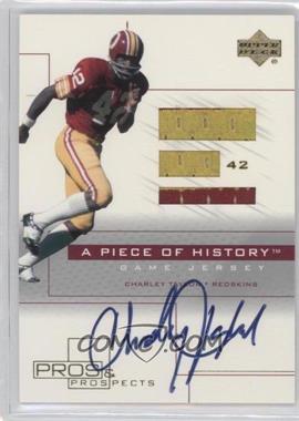 2001 Upper Deck Pros & Prospects - A Piece of History Autographed Jersey #CT-AJ - Charley Taylor