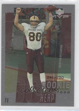 2001 Upper Deck Rookie F/X - [Base] - MVP Rookies #327 - Todd Heap /750