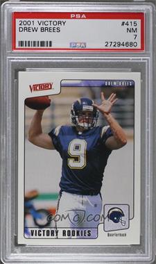 2001 Upper Deck Victory - [Base] #415 - Drew Brees [PSA 7 NM]