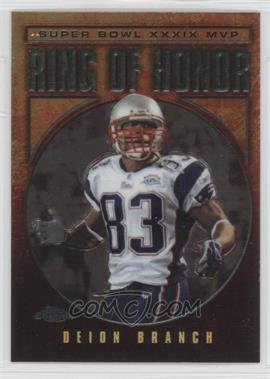 2002-12 Topps - Multi-Year Issue Ring Of Honor - Chrome #RH39 - Deion Branch