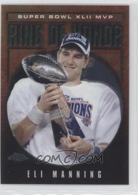 2002-12 Topps - Multi-Year Issue Ring Of Honor - Chrome #RH42-EM - Eli Manning