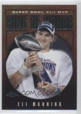 2002-12 Topps - Multi-Year Issue Ring Of Honor - Chrome #RH42-EM - Eli Manning