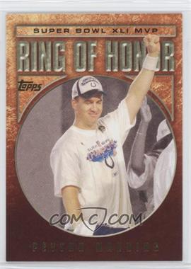 2002-12 Topps - Multi-Year Issue Ring Of Honor #RH41-PM - Peyton Manning