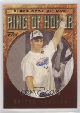 2002-12 Topps - Multi-Year Issue Ring Of Honor #RH41-PM - Peyton Manning
