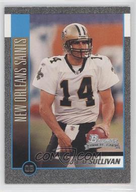 2002 Bowman - [Base] - Silver #256 - J.T. O'Sullivan /250