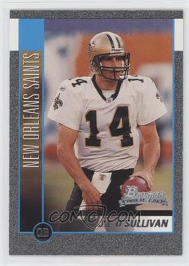 2002 Bowman - [Base] - Silver #256 - J.T. O'Sullivan /250