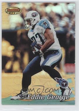 2002 Bowman's Best - [Base] #35 - Eddie George