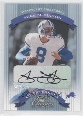 2002 Donruss Classics - [Base] - Significant Signatures #14 - Mike McMahon /250