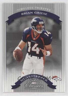 2002 Donruss Classics - [Base] - Timeless Tributes 2002 National #57 - Brian Griese /5