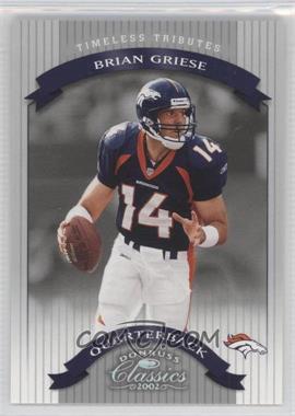 2002 Donruss Classics - [Base] - Timeless Tributes #57 - Brian Griese /150