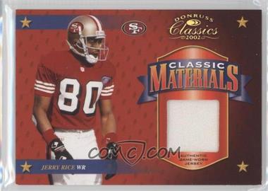 2002 Donruss Classics - Classic Materials #CM-19 - Jerry Rice /250