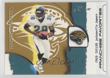 2002 Flair - Franchise Favorites #10 FF - Fred Taylor